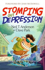 Stomping Out Depression - Neil T. Anderson, David Park, Dave Park