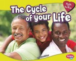 The Cycle of Your Life - Rebecca Weber