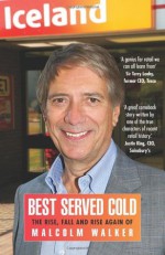 Best Served Cold - Malcolm Walker