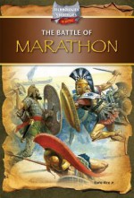 The Battle of Marathon - Earle Rice Jr.