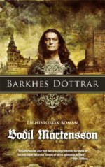 Barkhes döttrar - Bodil Mårtensson