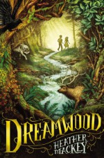 Dreamwood - Heather Mackey