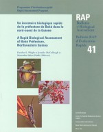 Rapid Biological Assessment of Boke Prefecture, Northwestern Guinea. (Inventaire biologique rapide de la prefecture de Boke dans le nord-ouest de la Guinee.): RAP Bulletin of Biological Assessment, 41 - Heather E. Wright, Heather E. Wright, Jennifer McCullough