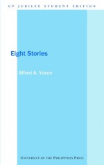 Eight Stories - Alfred A. Yuson