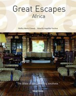 Great Escapes Africa - Shelley-Maree Cassidy, Angelika Taschen, Taschen