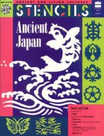 Stencils Ancient Japan (Ancient and Living Cultures) - Myra Herr, Christine Ronan