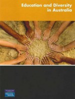 Education and Diversity in Australia - Jill Gillies, David Holmes, Peter Gale, Benjamin Allan Wadham, David W. Johnson