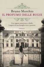 Il profumo delle bugie - Bruno Morchio