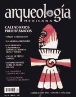 Calendarios prehispánicos (Arqueología Mexicana, enero-febrero 2000 , Volumen VII, n. 41) - Johanna Broda, Felipe Solís Olguín, Anthony F. Aveni