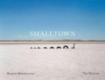 Smalltown - Tim Winton, Martin Mischkulnig