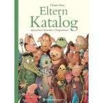 Eltern Katalog - Claude Ponti, Tobias Scheffel