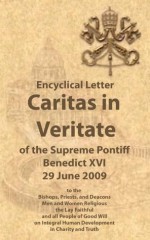 Caritas in Veritate (Charity in Truth) (Encyclical Letters - Pope Benedict XVI) - Serviam, Pope Benedict XVI, Vatican - Holy See