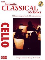 Favorite Classical Melodies: Cello [With CD (Audio)] - David Pearl