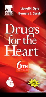 Drugs For The Heart - Lionel H. Opie, Bernard J. Gersh