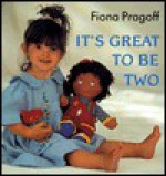 It's Great to Be Two - Fiona Pragoff