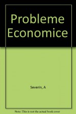 Probleme Economice - A Severin