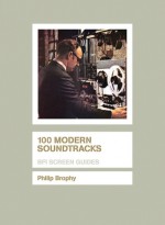 100 Modern Soundtracks - Philip Brophy