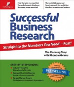 Successful Business Research: Straight to the Numbers You Need - Fast! - Planning Shop, Rhonda Abrams