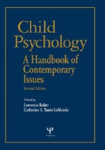 Child Psychology: A Handbook of Contemporary Issues - Lawrence Balter