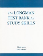 The Longman Test Bank for Study Skills - Linda Jones, Patricia Davis