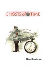 Ghosts of Time - Don Goodman, Vance Moran