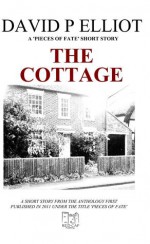 The Cottage - David P. Elliot