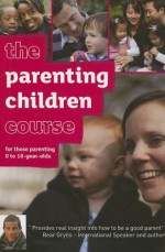 The Parenting Children Course Box Set - Nicky Lee, Sila Lee