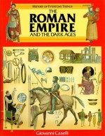 The Roman Empire and the Dark Ages - Giovanni Caselli