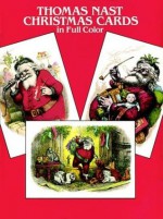 Thomas Nast Christmas Postcards in Full Color: 24 Ready-to-Mail Postcards - Thomas Nast