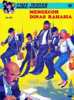 Mengecoh Dinas Rahasia (Lima Jagoan, #6) - Alfredo Castelli, Ferdinando Tacconi