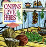 Onions Love Herbs - Ruth Bass