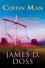 Coffin Man - James D. Doss