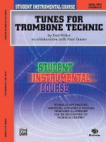 Student Instrumental Course, Tunes for Trombone Technic, Level II (Student Instrumental Course) - Paul Tanner, Fred Weber