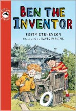 Ben the Inventor - Robin Stevenson