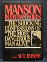 Manson: In His Own Words - Charles Manson, Nuel Emmons