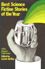 Best Science Fiction Stories of the Year: 5th Annual Collection - Lester del Rey