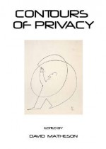 Contours Of Privacy - David Matheson