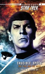 Spock: The Fire and the Rose - David R. George III