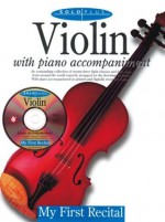 Solo Plus: Violin With Piano Accompaniment (Solo Plus: My First Recital) - David Pearl