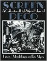 Screen Deco: A Celebration of High Style in Hollywood (Architecture and Film, No. 3) - Howard Mandelbaum, Eric Myers