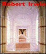 Robert Irwin - Richard Koshalek