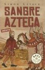 Sangre Azteca - Simon Levack, Alberto Coscarelli