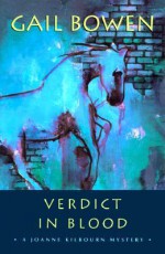 Verdict in Blood - Gail Bowen, H.J. Kaufmann