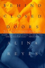 Behind Closed Doors - Alina Reyes, David Watson