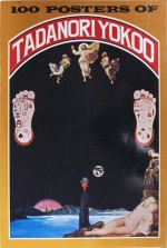 100 Posters Of Tadanori Yokoo - Tadanori Yokoo