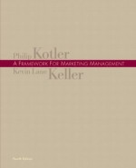 Framework for Marketing Management, A (4th Edition) - Kevin Lane Keller, Philip R. Kotler