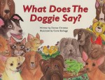 What Does the Doggie Say? - Denise Christian, Corie Barloggi