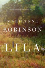 Lila - Marilynne Robinson