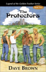 The Protectors - Dave Brown