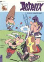 Asterix. Gallia kangelane - René Goscinny, Albert Uderzo, Helle Michelson